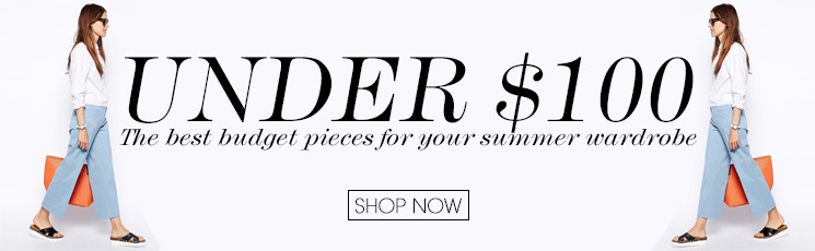 Under $100 Summer 2014 Under $100 Summer 2014